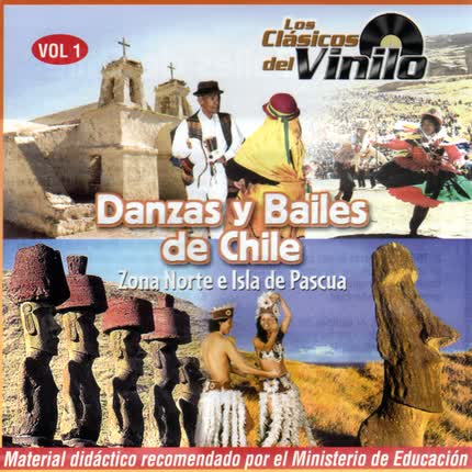 Carátula Danzas y Bailes de Chile, Zona Norte e Isla de <br>Pascua (Vol. 1) 